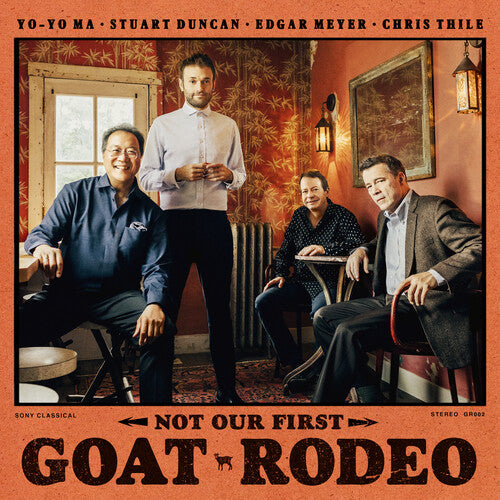 Yo-Yo Ma: Not Our First Goat Rodeo [VINYL]