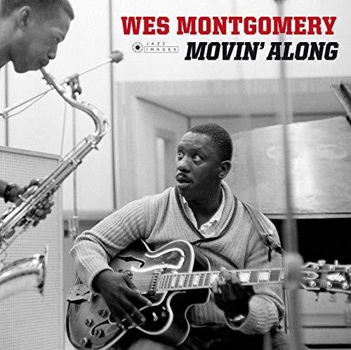 Wes Montgomery: Movin Along [VINYL]