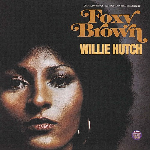Willie Hutch: Foxy Brown (Original Motion Picture Soundtrack) [VINYL]