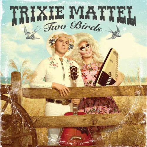 Trixie Mattel: Two Birds, One Stone [VINYL]
