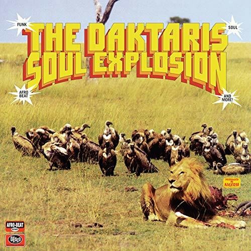 The Daktaris: Soul Explosion [VINYL]