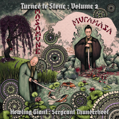 Howling Giant and Sergeant Thunderhoof: Turned To Stone Chapter 2: Masamune & Muramasa [VINYL]