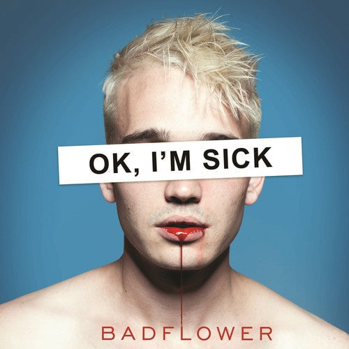 Badflower: Ok, I'm Sick [VINYL]