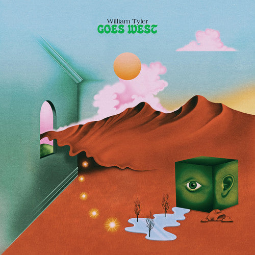 William Tyler: Goes West [VINYL]