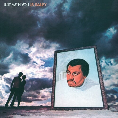 Bailey, J.R.: Just Me 'n' You [VINYL]