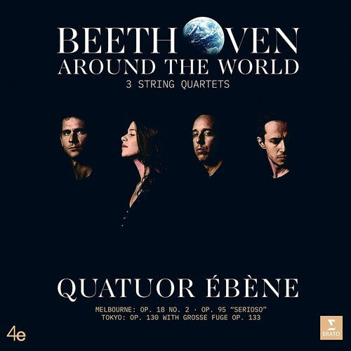 Quatuor Ebene: Beethoven Around the World [VINYL]