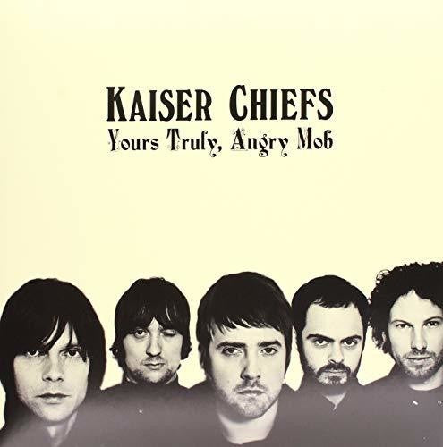 Kaiser Chiefs: Yours Truly Angry Mob [VINYL]