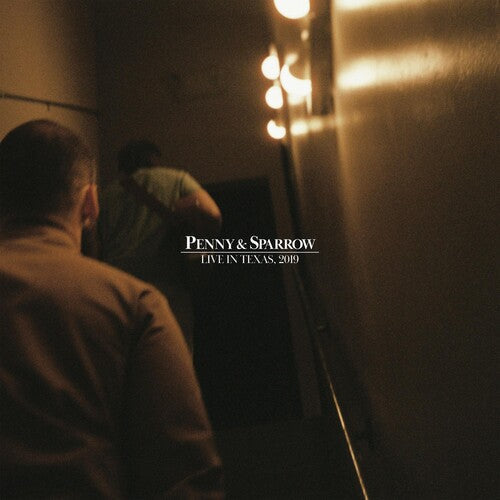 Penny & Sparrow: LIVE IN TEXAS 2019 [VINYL]