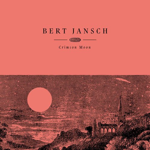 Jansch, Bert: Crimson Moon [VINYL]