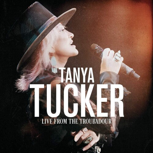 Tucker, Tanya: Live From The Troubadour [VINYL]