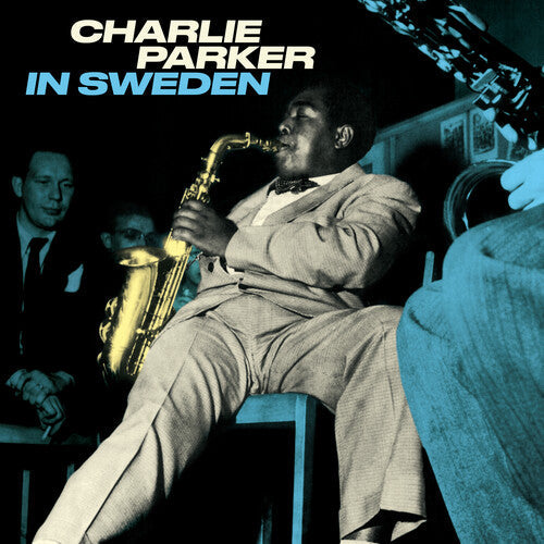 Charlie Parker: In Sweden [180-Gram Blue Colored Vinyl] [VINYL]