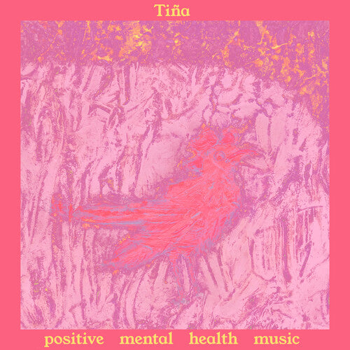 Tina: Positive Mental Health Music [VINYL]