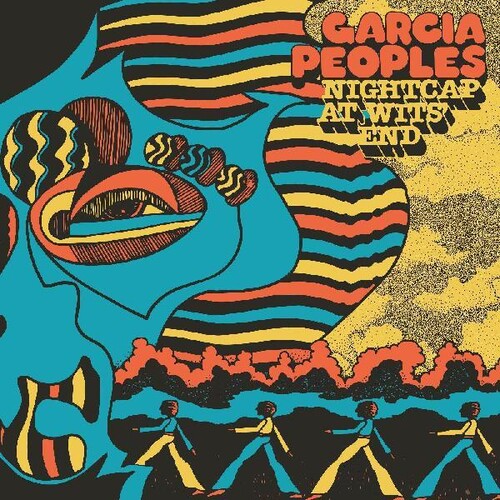 Garcia Peoples: Nightcap At Wits End [VINYL]