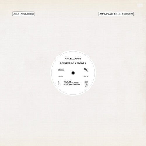 Ana Roxanne: Because Of A Flower [VINYL]
