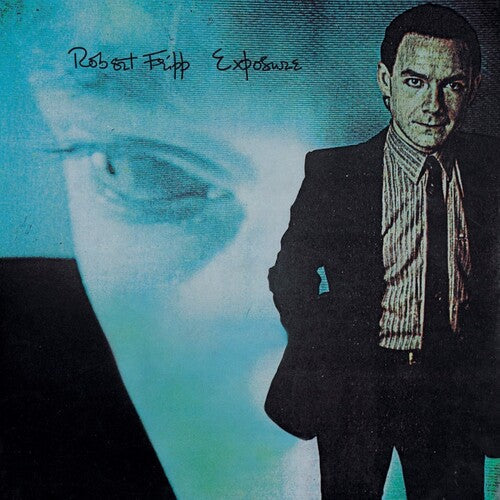 Robert Fripp: Exposure [VINYL]