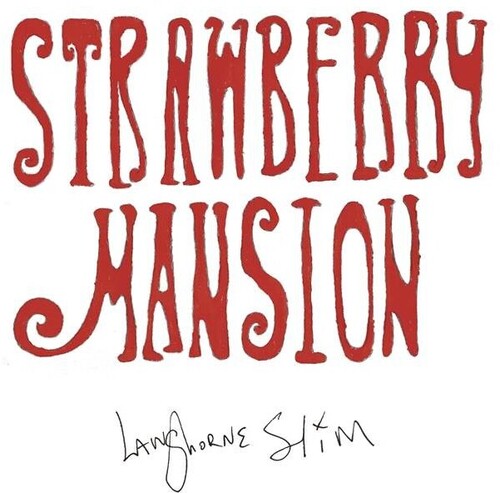 Langhorne Slim: Strawberry Mansion [VINYL]