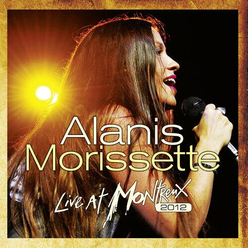 Alanis Morissette: Live At Montreux 2012 [VINYL]