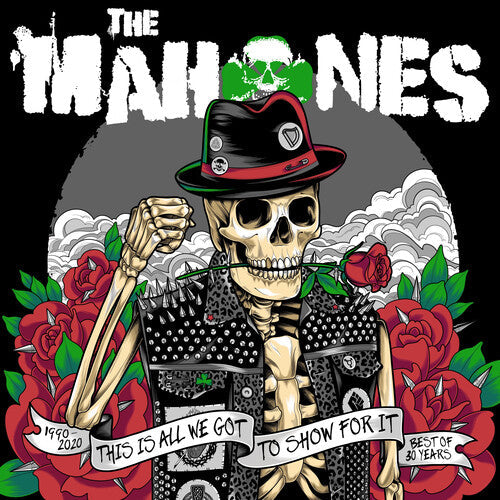 The Mahones: 30 Years And This Is All We've Got To Show For It (Green Smoky Vinyl) [VINYL]