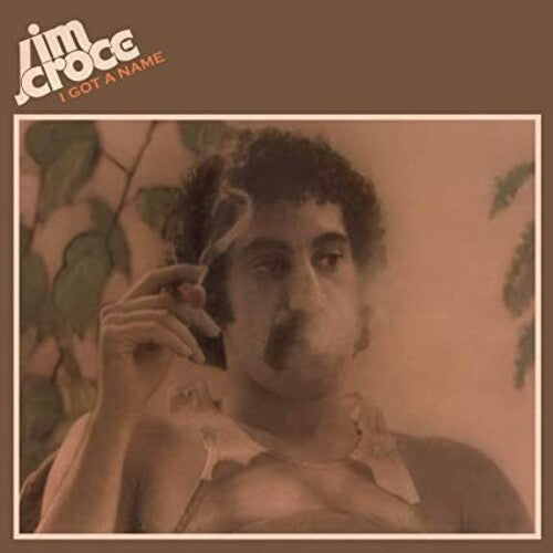 Jim Croce: I Got A Name [VINYL]