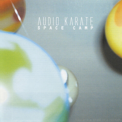 Audio Karate: Space Camp [VINYL]