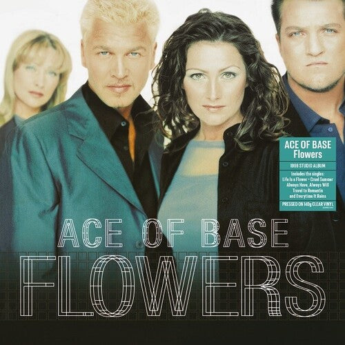 Ace of Base: Flowers [140-Gram Clear Vinyl] [VINYL]