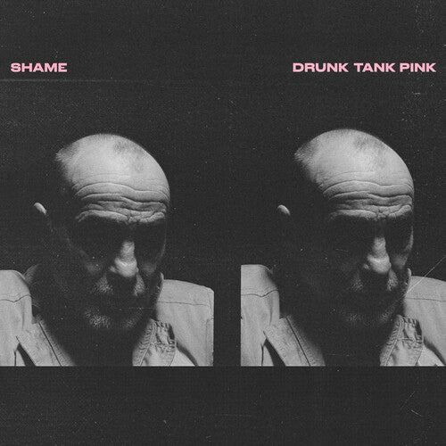 Shame: Drunk Tank Pink [VINYL]