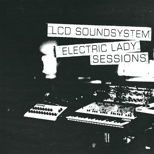LCD Soundsystem: Electric Lady Sessions [VINYL]