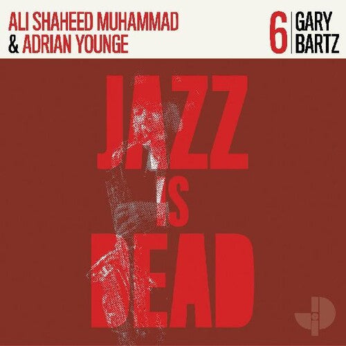 Ali Shaheed Muhammad & Adrian Younge: Gary Bartz Jid006 [VINYL]