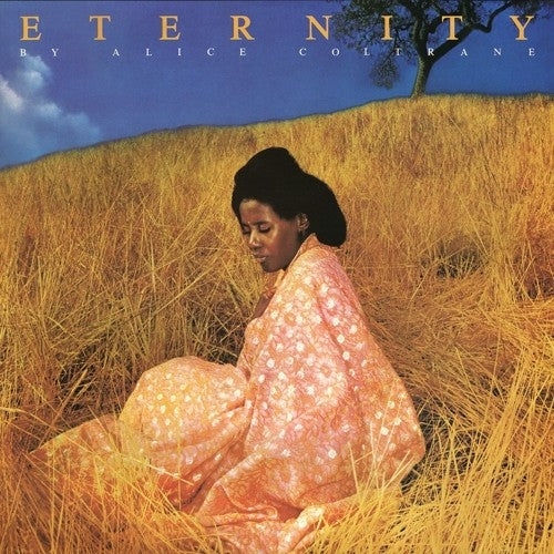 Alice Coltrane: Eternity [VINYL]