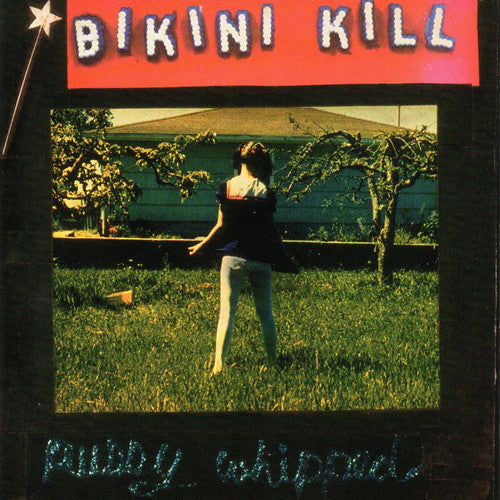 Bikini Kill: Pussy Whipped [VINYL]