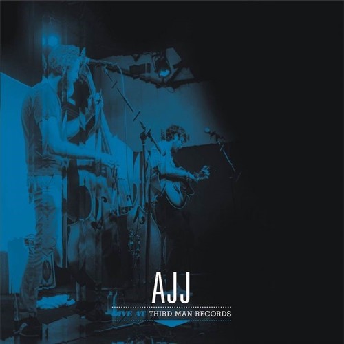 AJJ: Live At Third Man Records [VINYL]