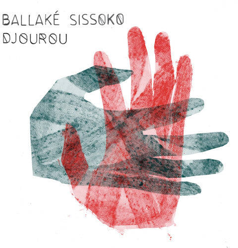 Ballake Sissoko: Djourou [VINYL]