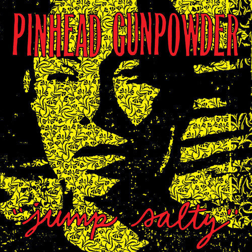 Pinhead Gunpowder: Jump Salty [VINYL]