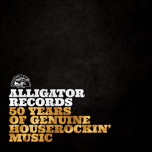 Various Artists: Alligator Records: 50 Years Of Genuine Houserockin’ Music [VINYL]
