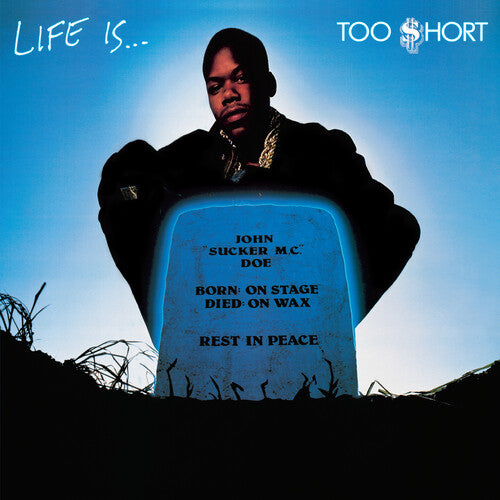 Too $hort: Life Is...Too $hort [VINYL]