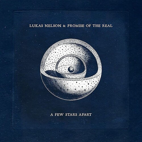 Lukas Nelson & Promise of the Real: A Few Stars Apart [VINYL]