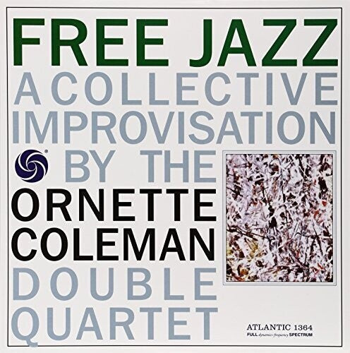 Ornette Coleman: Free Jazz [VINYL]