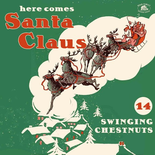 Various Artists: Here Comes Santa Claus: 14 Swinging Chestnuts (Various Artists) [VINYL]
