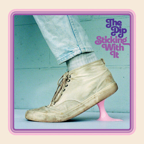 The Dip: Sticking With It - [ VINYL LP ]
