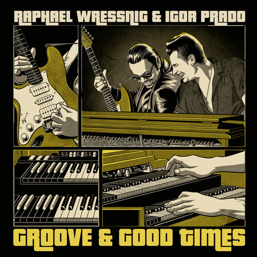 Wressning, Raphael / Prado, Igor: Groove & Good Times [VINYL]