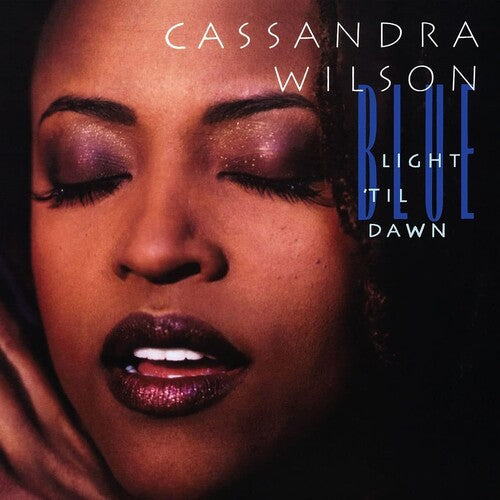 Cassandra Wilson: Blue Light Til Dawn - [ VINYL LP ]