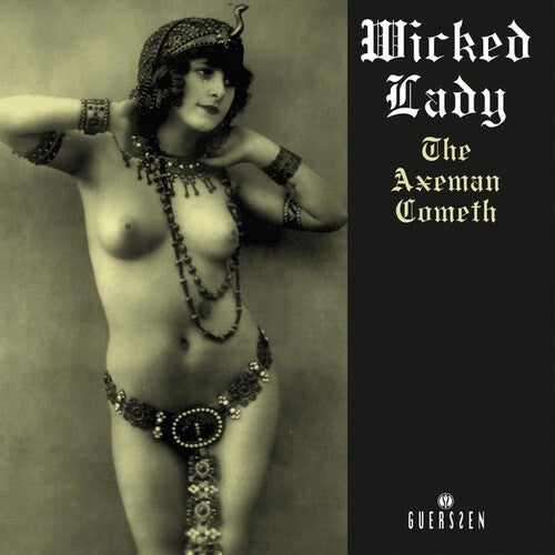 Wicked Lady: Axeman Cometh (2022 Repress) [VINYL]