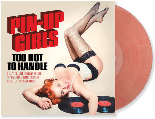 Various Artists: Pin-Up Girls Vol. 1: Too Hot To Handle (Various Artists) [VINYL]