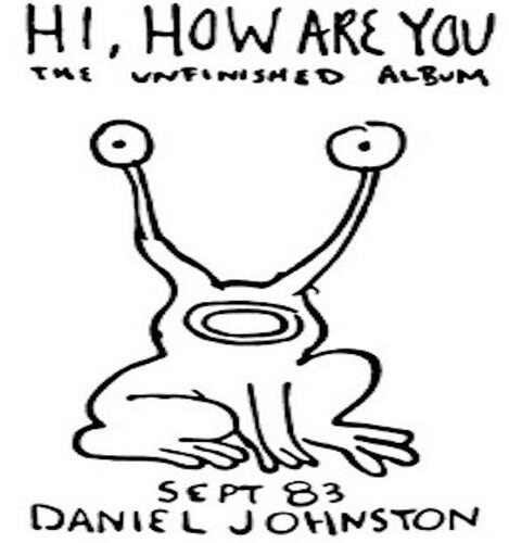 Daniel Johnston: Hi How Are You [VINYL]