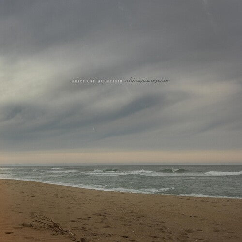 American Aquarium: Chicamacomico [VINYL]