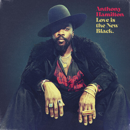 Anthony Hamilton: Love Is The New Black [VINYL]