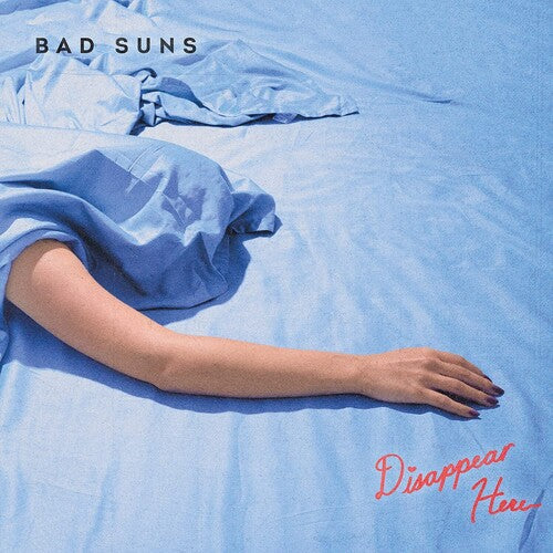 Bad Suns: Disappear Here [VINYL]
