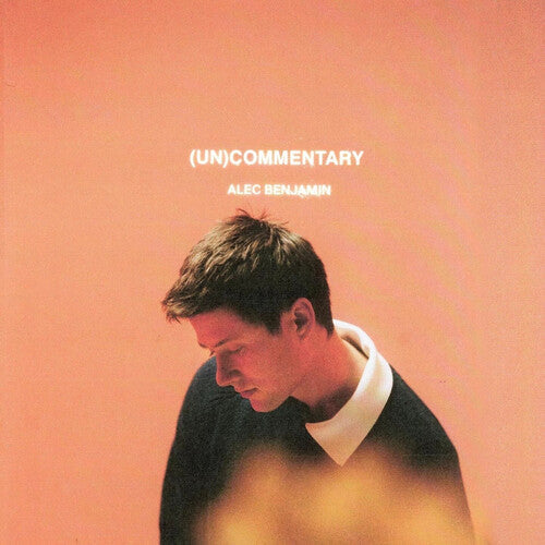 Alec Benjamin: (Un)Commentary [VINYL]