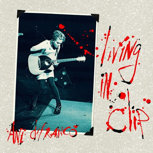 Ani DiFranco: Living In Clip [VINYL]