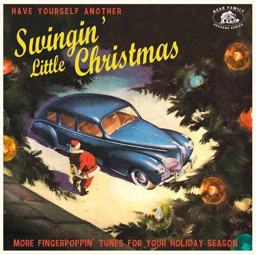 Various Artists: Have Yourself Another Swingin' Little Christmas: More Fingerpoppin' Tunes For Your Holiday Season (Various Artists) [VINYL]